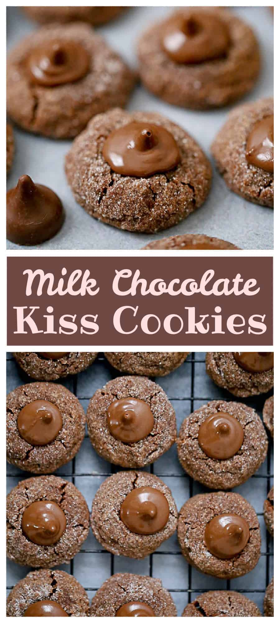 Milk Chocolate Kiss Cookies