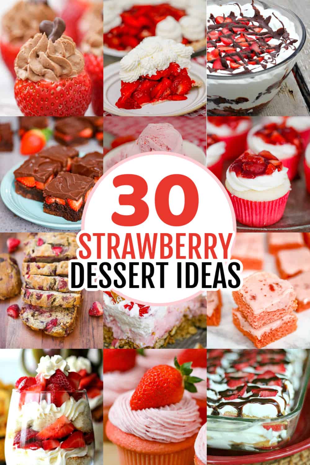 30 Irresistible Strawberry Desserts