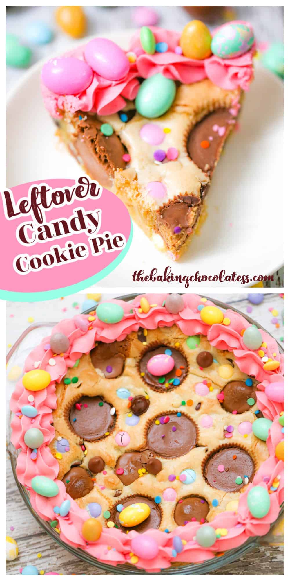 what to do with leftover candy Cookie Pie recipe
