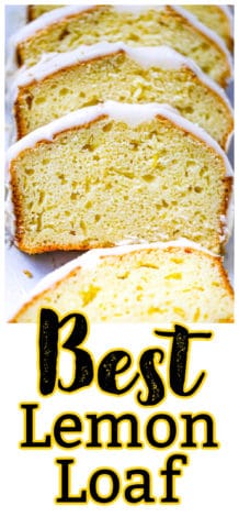 Best Lemon Loaf