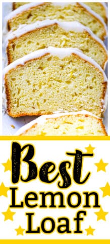 Best Lemon Loaf