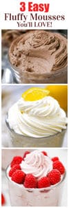 3 Fluffy No Bake Mousses You'll LOVE!