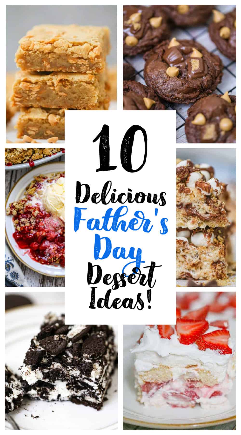 10 Father's Day Dessert Ideas!