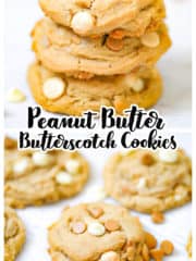 Peanut Butter Butterscotch Chip Cookies