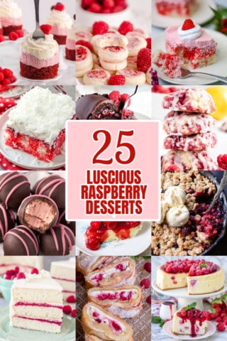 25 RASPBERRY DESSERTS