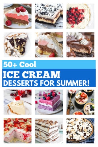 50 Cool Ice Cream Desserts For Summer