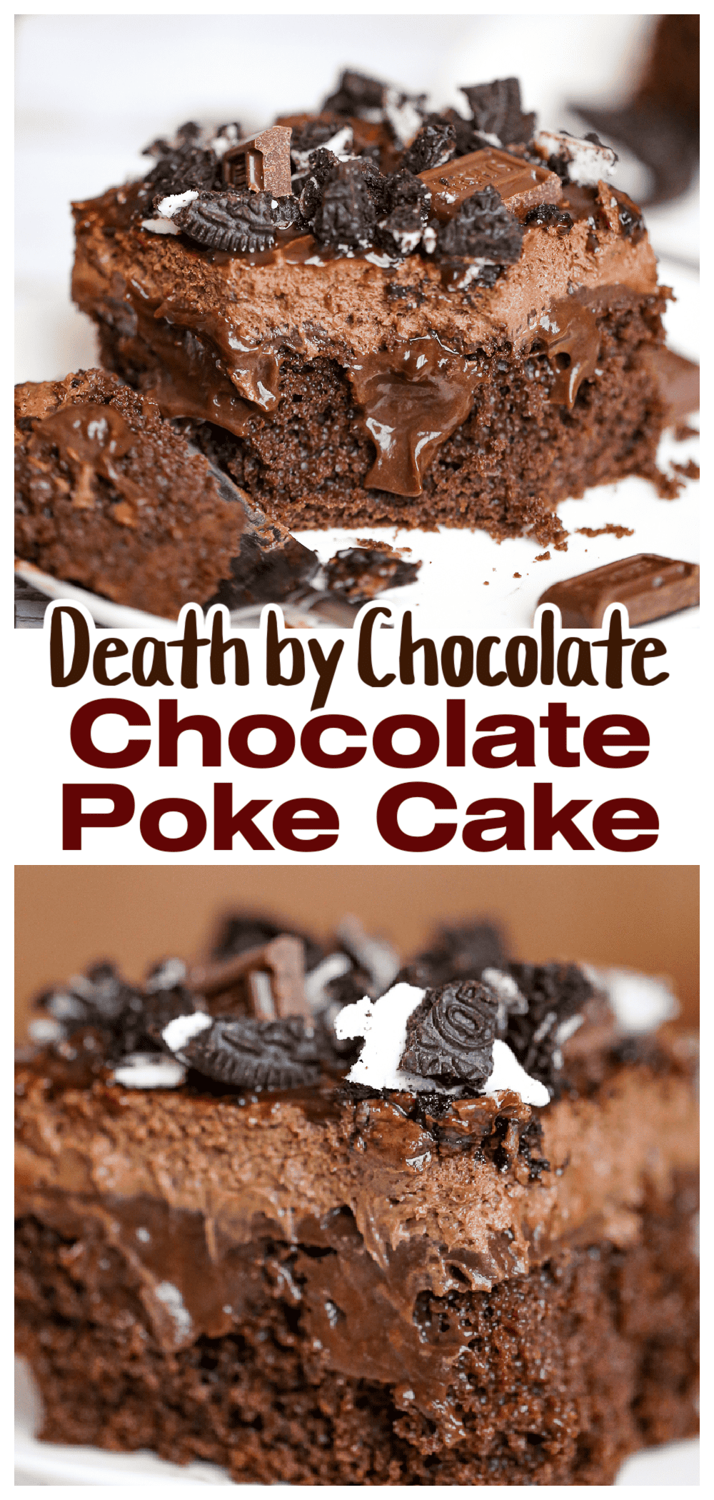 Death By Chocolate Poke Cake - The Baking ChocolaTess
