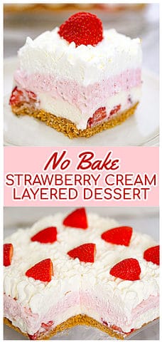 No Bake Strawberry Cream Layered Dessert