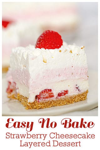 No Bake Strawberry Cream Layered Dessert