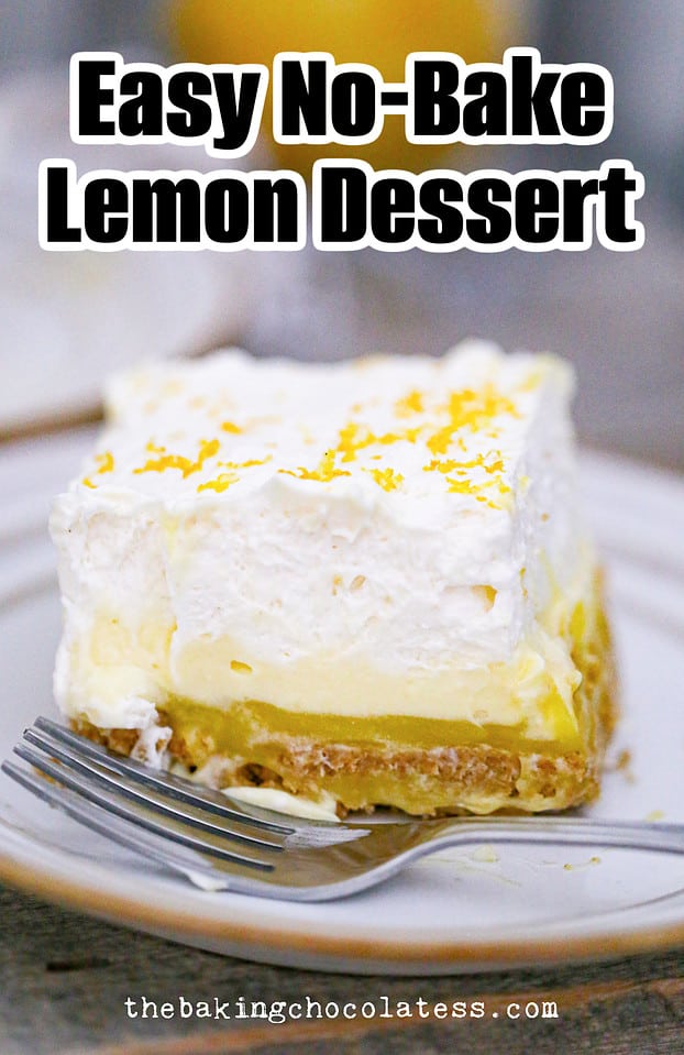 Easy No-Bake Lemon Lasagna Dessert - The Baking ChocolaTess