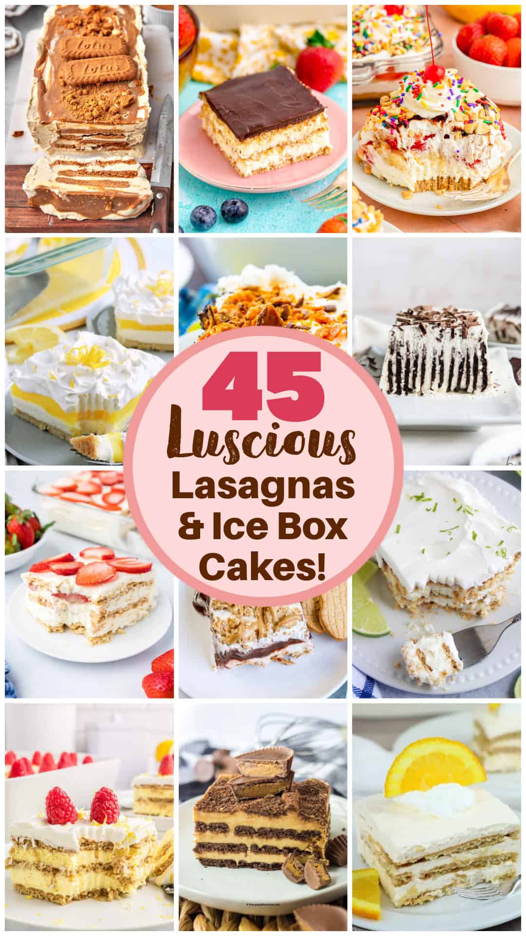 45 No Bake Luscious Lasagnas & Ice Box Cakes recipe