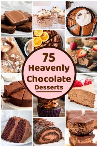 75 Heavenly Chocolate Desserts