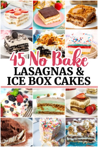 Lasagnas & Ice Box Cakes