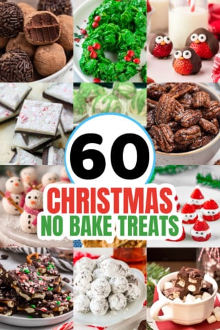 60 CHRISTMAS NO BAKE TREATS