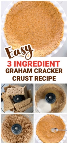 The Ultimate Graham Cracker Crust - 3 Ingredients