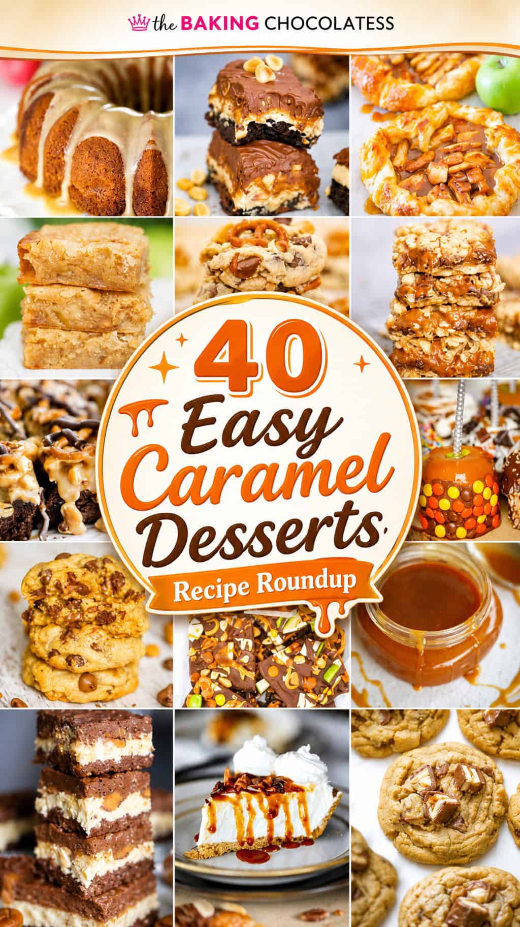 40 Easy Caramel Desserts Recipe Roundup