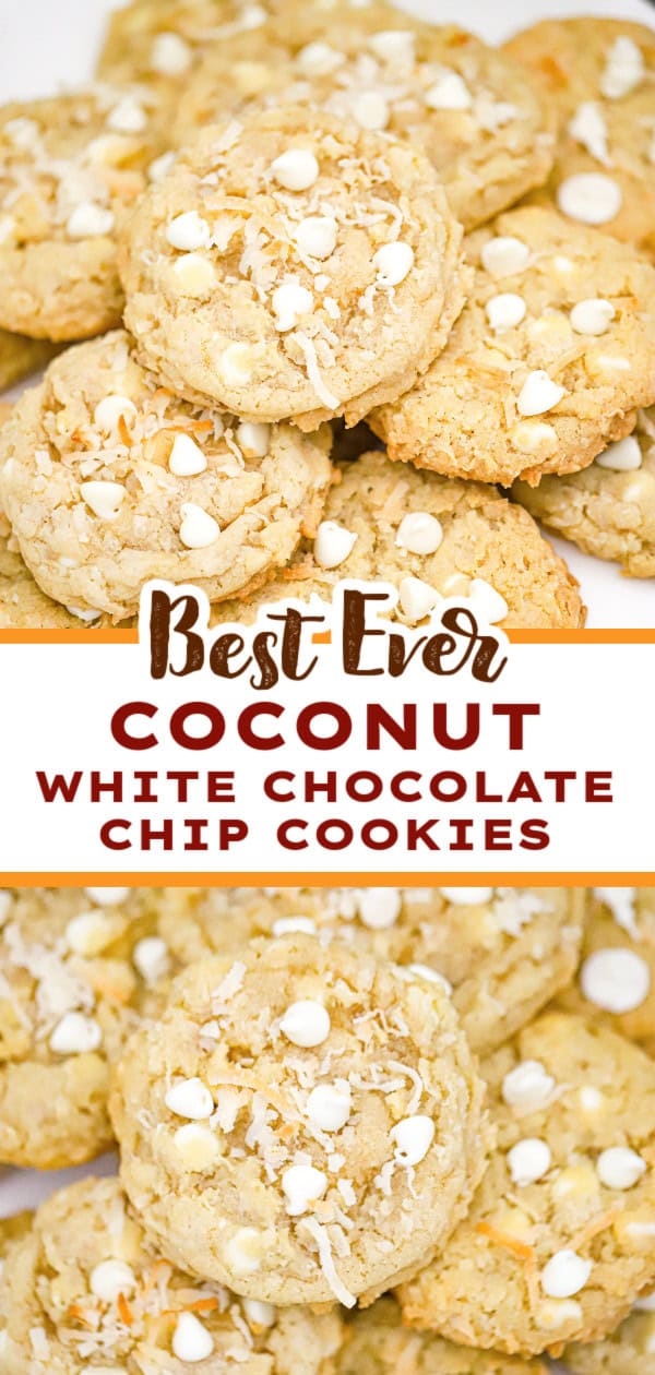 Best-Ever Coconut White Chocolate Chip Cookies