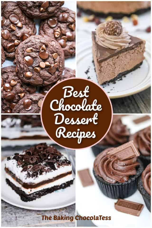 Collage of chocolate desserts including cookies, brownies, no‑bake chocolate bars, and chocolate cupcakes with the text “Best Chocolate Dessert Recipes.