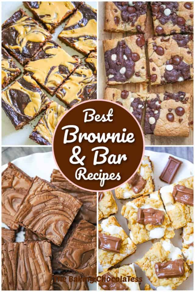 Collage of fudgy brownies and dessert bars with a center label that reads ‘Best Brownie & Bar Recipes’ from The Baking ChocolaTess.